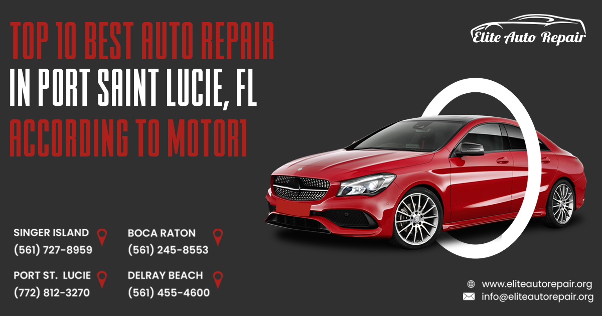Top 10 Best Auto Repairs in Port Saint Lucie, Florida – According to Motor1