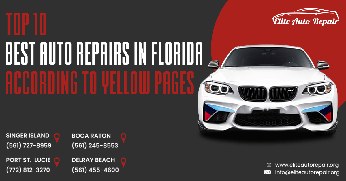 TOP 10 BEST Auto Repairs in Florida – According to Yellow Pages