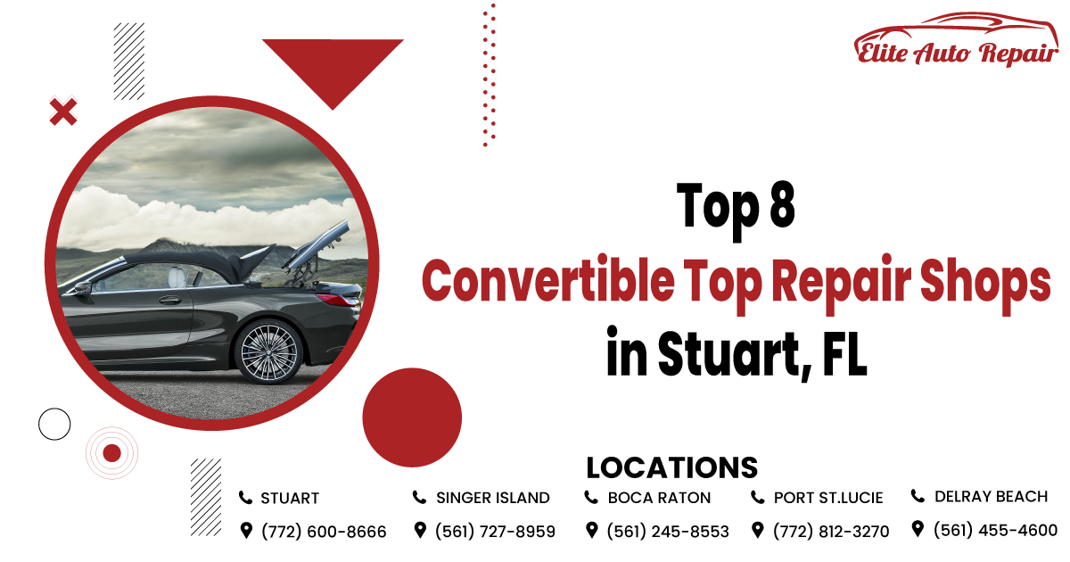 Top 8 Convertible Top Repair Shops in Stuart, FL