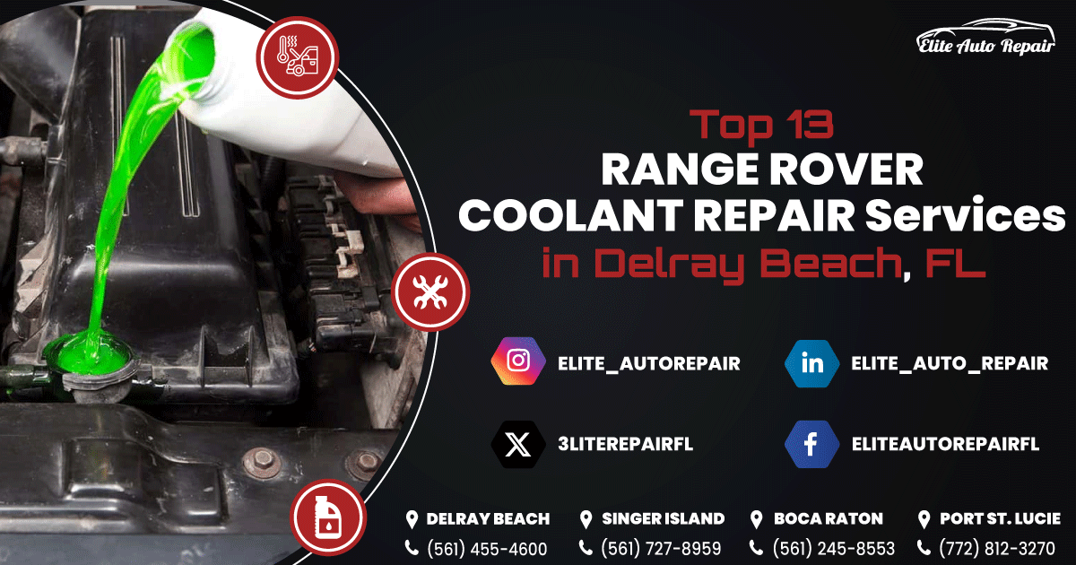 Range Rover Coolant Repair Services