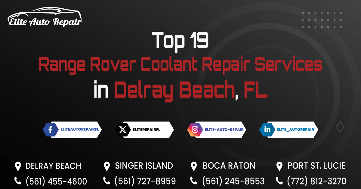 Range Rover Coolant Repair Services