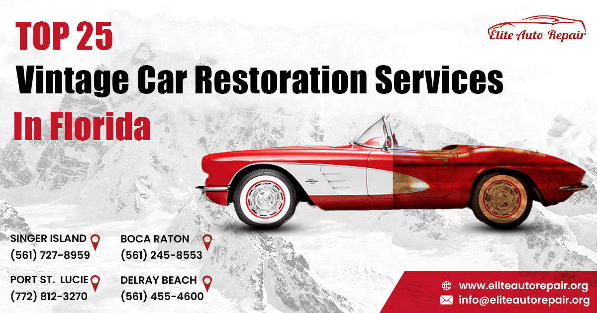 Top 25 Vintage Car Restoration Services in Florida