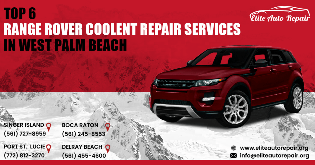 Range Rover Coolant Repair Services