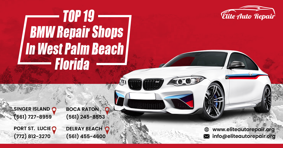Top 19 BMW Repair Shops in West Palm Beach, FL