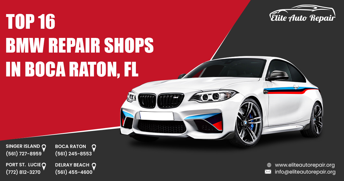 Top 16 BMW Repair Shops in Boca Raton, FL