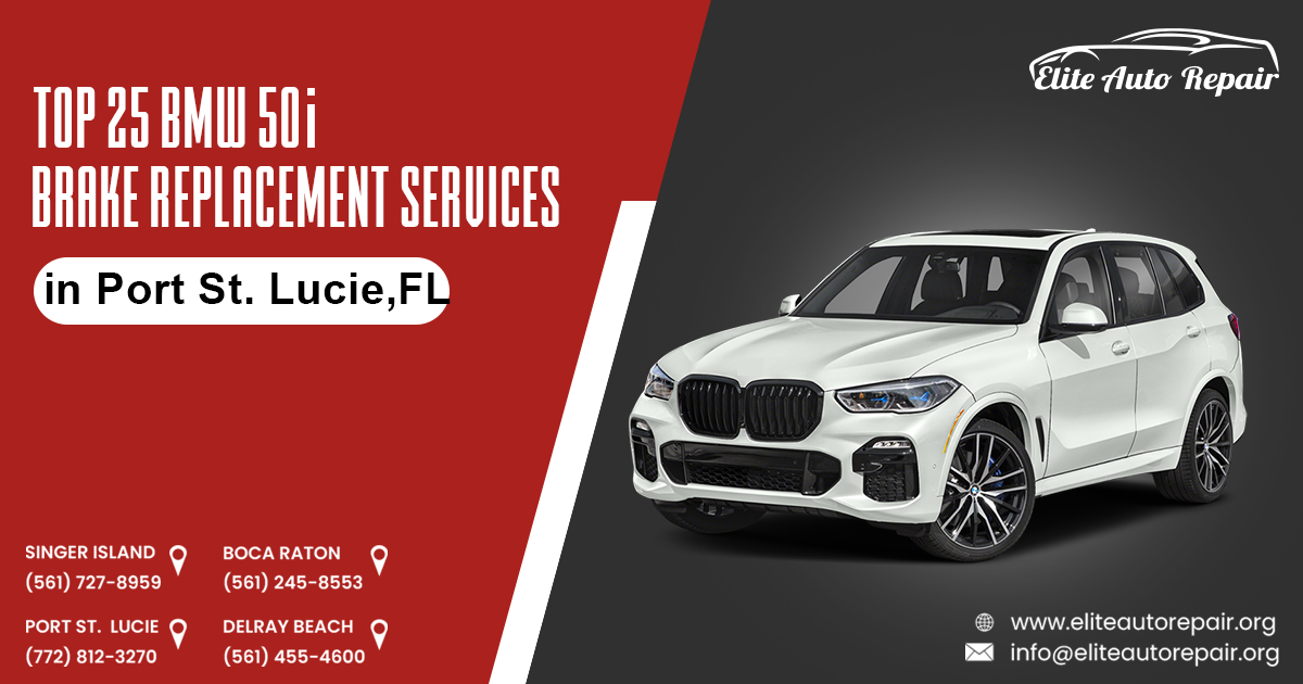 Top 25 BMW 50i Brake Replacement Services in Port St Lucie, FL