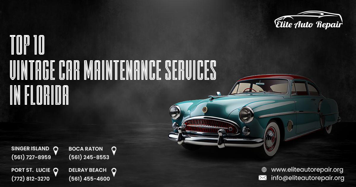 Top 10 Vintage Car Maintenance Services in Florida