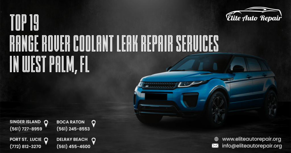 Range Rover Coolant Leak Repair Services