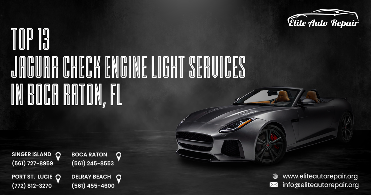 Top 13 Jaguar Check Engine Light Services in Boca Raton, FL