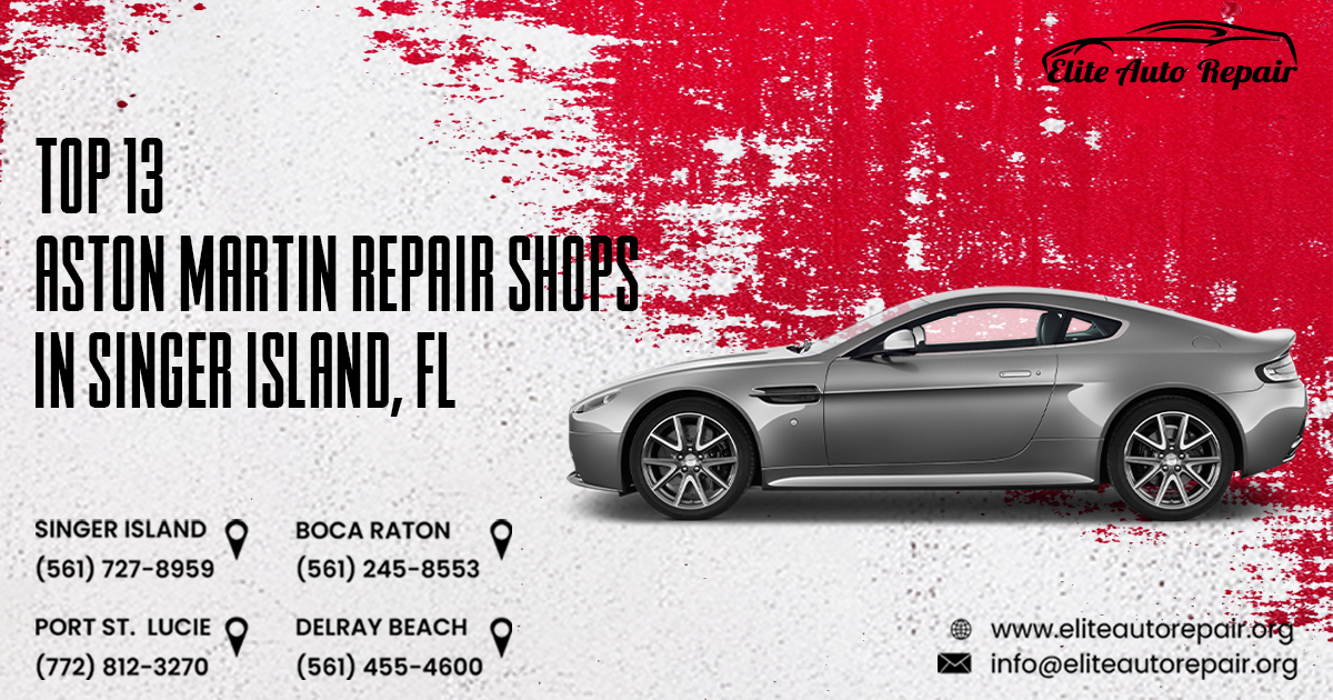 Top 13 Aston Martin Repair Shops in Singer Island, FL