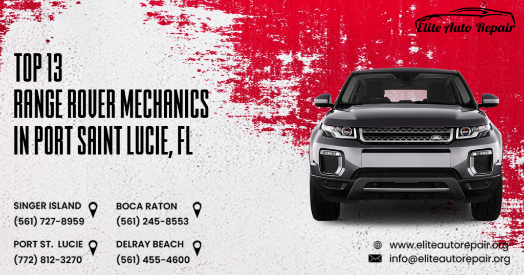 Top 13 Range Rover Mechanics in Port Saint Lucie, FL