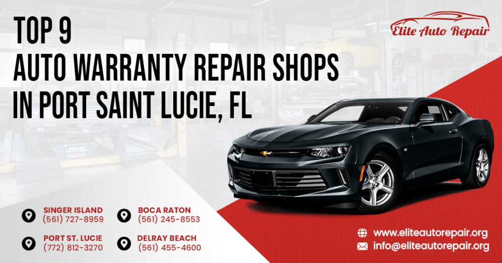 Top 9 Auto Warranty Repair Shops in Port Saint Lucie, FL