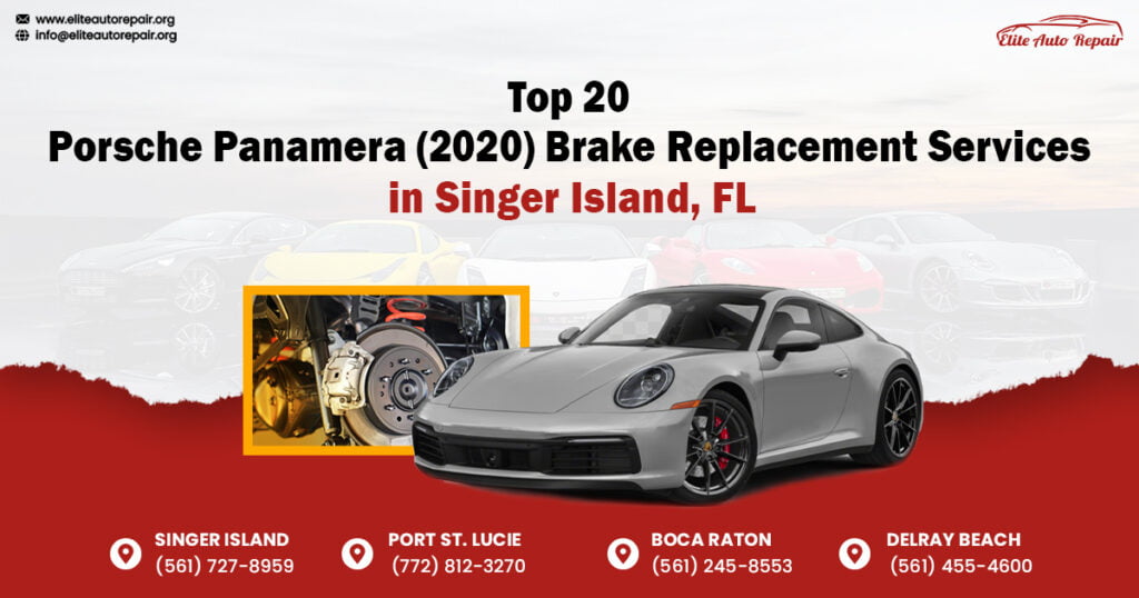 Top 20 Porsche Panamera (2020) Brake Replacement Services in Singer Island, FL