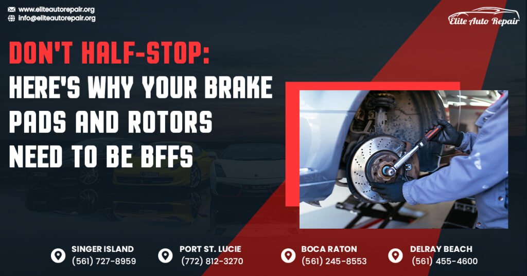 Don't Half-Stop: Here's Why Your Brake Pads and Rotors Need to Be BFFs