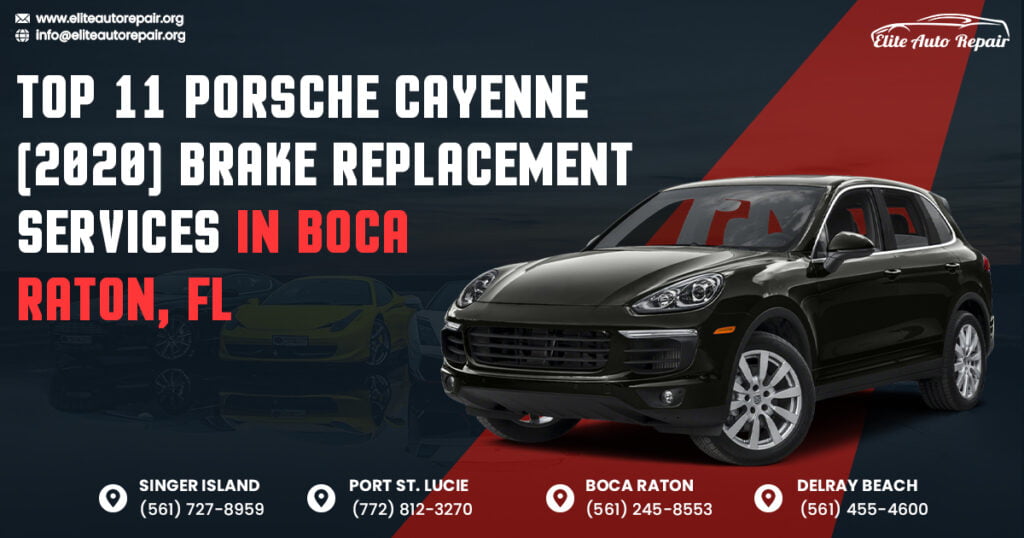 Top 11 Porsche Cayenne (2020) Brake Replacement Services in Boca Raton, FL